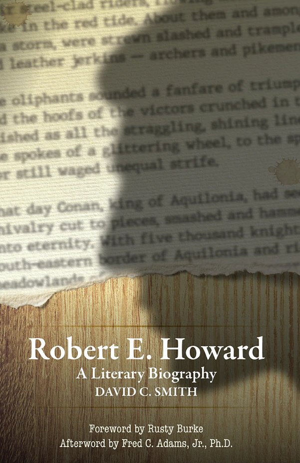Cover of Robert E. Howard: A Literary Biography by David C. Smith, a Pulp Hero Press book